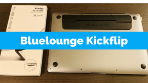 Bluelounge Kickflip